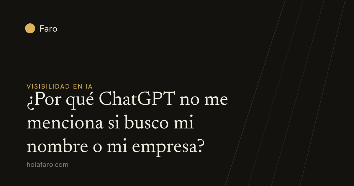 Why doesn't ChatGPT mention me when I search my name or my company?